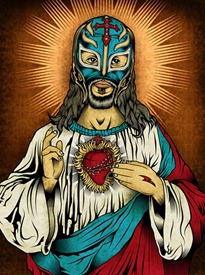 This Jesus would clearly dominate that other guy. Let's hear it for Mexican Wrestler Jesus!