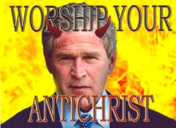 When George W. Bush was elected, he joined the long list of presidents suspected by some of being the Antichrist.