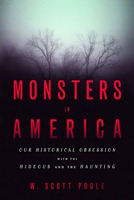 Check out Monsters in America by Scott Poole on Amazon!